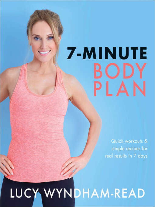 Title details for 7-Minute Body Plan by Lucy Wyndham-Read - Available